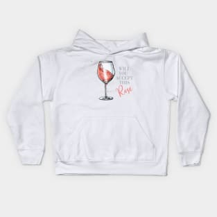 Will You Accept This Rosé? Kids Hoodie